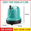 May Bom Nuoc Chim Ho Ca Hon Non Bo Thac Nuoc Thuy Sinh 220V 75W 3500L EB A3500