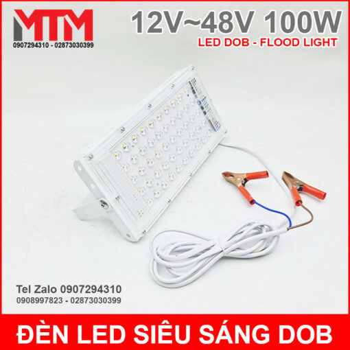 Den Led Chieu Sang 12V 48V 100W