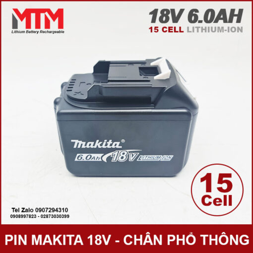 Pin Makita 15 Cell 6ah Chinh Hang