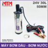 May Bom Dau Bom Nuoc Chim 24V 100W 30L 50mm